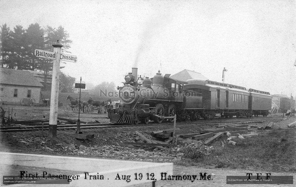Postcard: First Passenger Train.  August 19, 1912, Harmony, Maine.